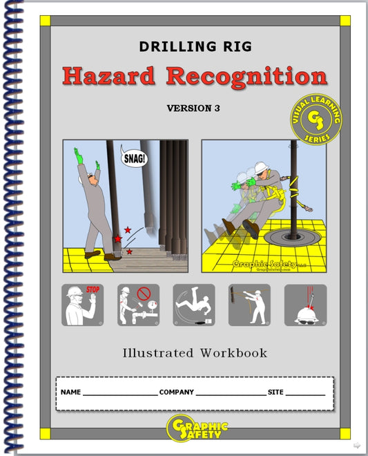 Drilling Rig Hazard Recognition Workbook (Rig Pass Compliant)